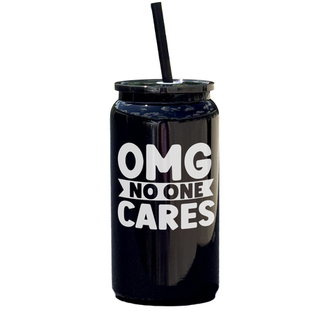 OMG No One Cares Tumbler