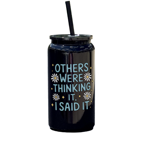 Others Were Thinking It Tumbler
