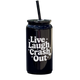 Live Laugh Crash Out Tumbler