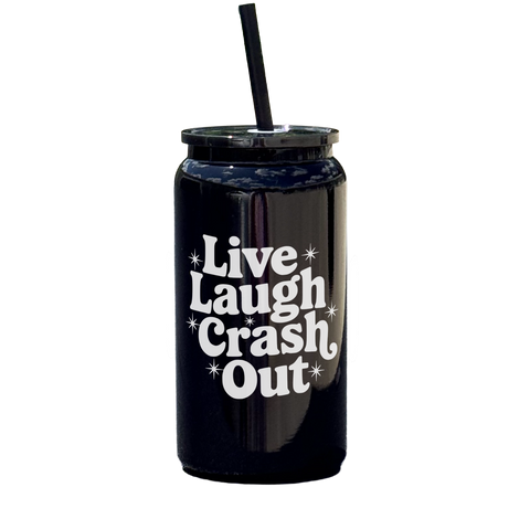 Live Laugh Crash Out Tumbler