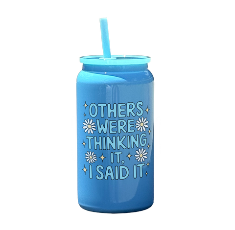 Others Were Thinking It Tumbler