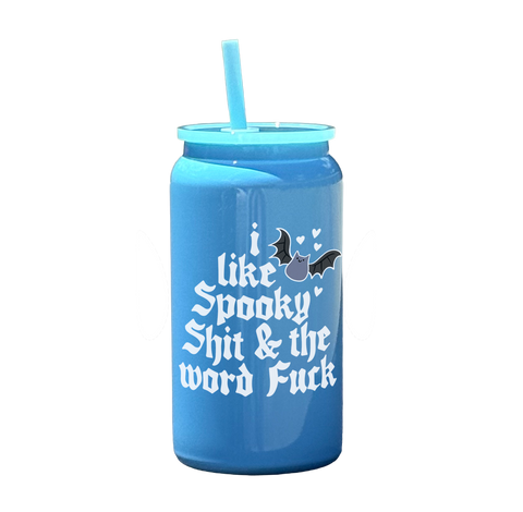 I Like Spooky Shit And The Word Fuck Tumbler