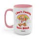 I Don't Fucking Care Bitch Lolly The Bear Mug