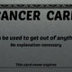 Cancer Excuse Card