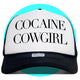 Cocaine Cowgirl Trucker Hat