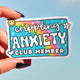 Crippling Anxiety Club Sticker