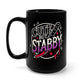 Cute But Stabby Mug
