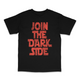 Join The Dark Side Custom Printed T-Shirt