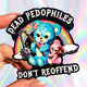 Dead Pedophiles Don't Reoffend Glitter Vinyl Sticker
