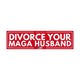Divorce Your MAGA Husband