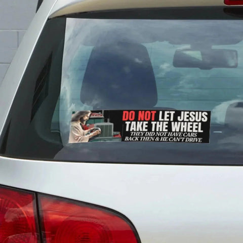 DO NOT Let Jesus Take the Wheel, They Did Not Have Cars Back Then