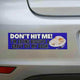 Don't Hit Me! I'm Eating Biscuits & Gravy Off My Dash Bumper Sticker