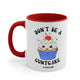 Don't Be A Cuntcake Mug
