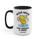 Splish Splash Your Opinion Is Trash Ducky Mug