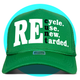 Earth Day Recycle Reuse Renew Trucker Hat