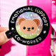 Funny Vinyl Sticker – Emotional Support Co-Worker – Glitter Holographic Waterproof Bear Decal for Work Laptop or Office Gift