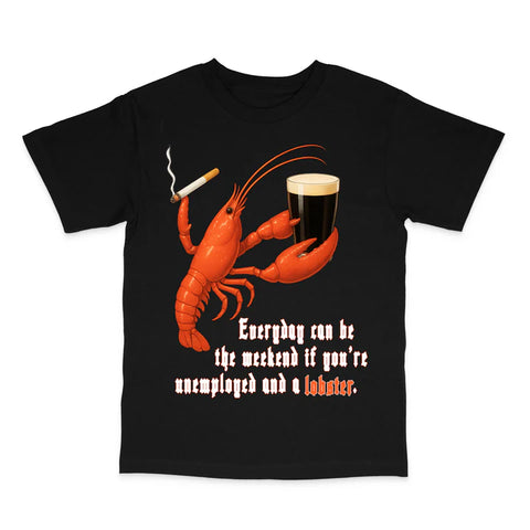 Everyday Can Be The Weekend Custom Printed T-Shirt