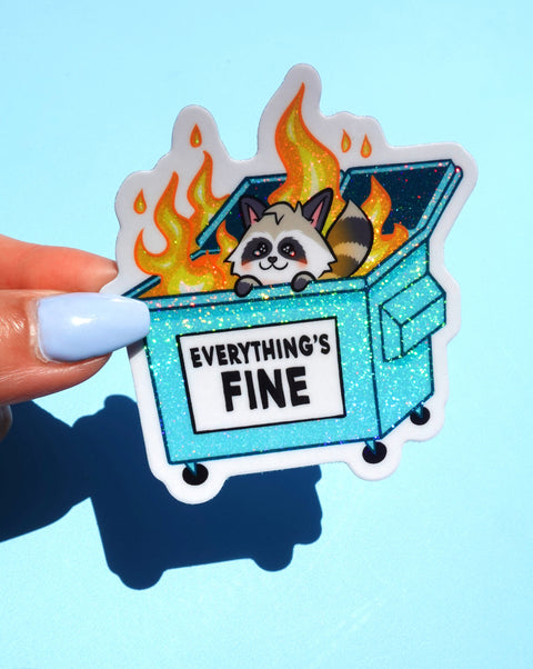 Funny Vinyl Sticker – Everything’s Fine – Dumpster Fire Raccoon Holographic Decal