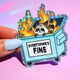 Funny Vinyl Sticker – Everything’s Fine – Dumpster Fire Raccoon Holographic Decal