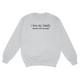 I Love My Family Sweatshirt