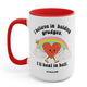 I Believe In Holding Grudges I'll Heal In Hell Mug