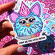 Fight Me You Little Bitch Sticker