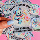 Funny Vinyl Sticker – Have a Great Day Just Kidding – Holographic Waterproof Sarcastic Bear Decal Sticker