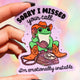 Sorry I Missed Your Call – Cowboy Frog Glitter Vinyl Sticker