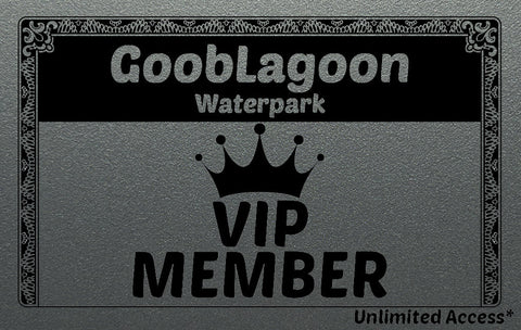 GoobLagoon Waterpark VIP Member