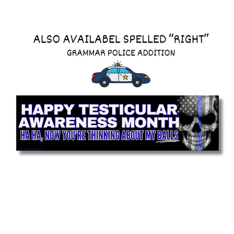 Happy Testicular Awareness Month (Ha, Ha Now Your Thinkin About My Balls) - Frog Mustard Stickers