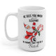 He Sees You When You're Sleeping Santa Christmas Mug