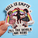 Hell Is Empty All the Devils Are Here Sticker – Retro Occult Rainbow Holographic Vinyl Sticker