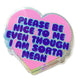 Holographic Glitter Heart Sticker- Please Be Nice To Me Even Though I Am Mean Glitter Sticker