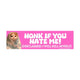 Honk if You Hate Me (Cat)
