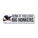 Honk If You Love Big Honkers (Goose)