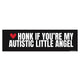 Honk if You're My Autistic Little Angel