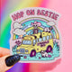 Hop On Bestie Struggle Bus Sticker
