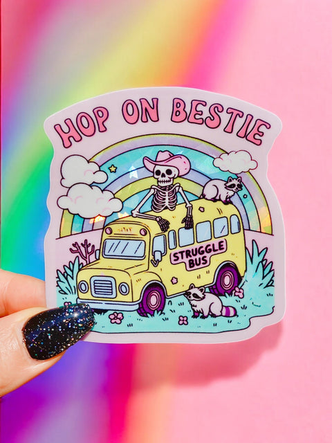 Hop On Bestie Struggle Bus Sticker
