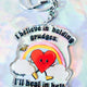 I Believe In Holding Grudges I'll Heal In Hell Keychain