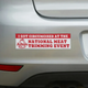I Got Circumcised at the Arby's National Meat Trimming Event Bumper Sticker