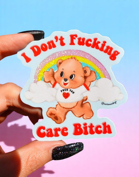 Lolly The Bear - Funny Vinyl Sticker – I Don’t F*cking Care Bitch Bear – Waterproof Holographic Rainbow Deca