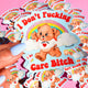 Lolly The Bear - Funny Vinyl Sticker – I Don’t F*cking Care Bitch Bear – Waterproof Holographic Rainbow Deca