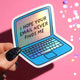 I Hope Your Email Never Finds Me Sticker – Holographic Laptop Vinyl – Funny Work from Home Burnout Humor