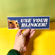 Use Your Blinker! Gun Cat Car Bumper Sticker