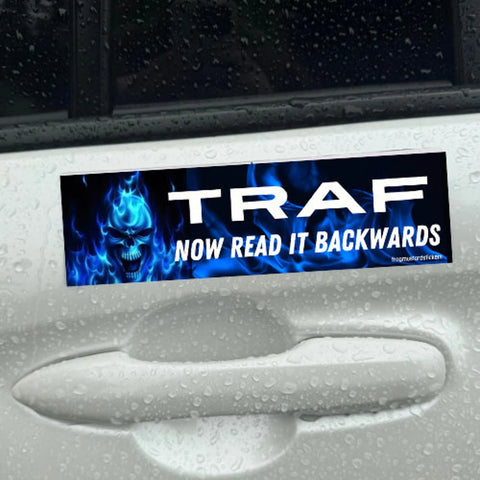 TRAF - Now Read It Backwards Car Bumper Sticker