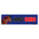 Horse DENIER (they are not real) Car Bumper Sticker