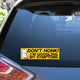 Don't Honk! I'm Googling My Symptoms Car Decal