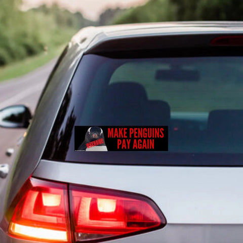 Make Penguins Pay Again Sticker