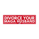 Divorce Your MAGA Husband