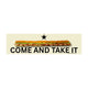 Come and Take it (Sub Sandwich)